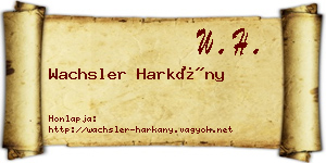 Wachsler Harkány névjegykártya